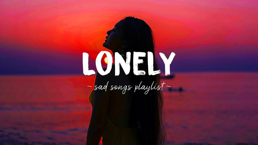 Songs About Loneliness